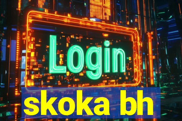 skoka bh